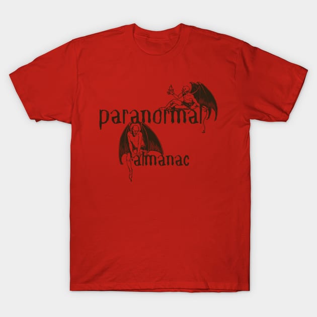 the devil on your shoulder T-Shirt by Paranormal Almanac